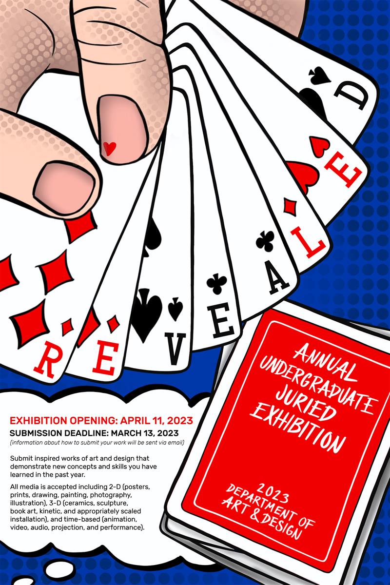 Illustration of a hand holding playing cards that spell out Reveale. Exhibition Opening: April 11, 2023. Subission deadline: March 13, 2023